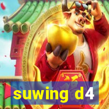 suwing d4